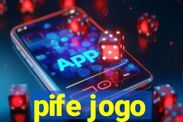 pife jogo